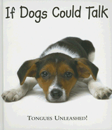 If Dogs Could Talk: Tongues Unleashed! - Zadak, Joel