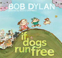 If Dogs Run Free