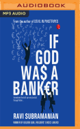 If God Was a Banker