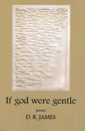 If God Were Gentle