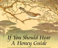 If Hear Honeyguide CL - Pulley Sayre, April, and Schindler, S D (Illustrator)