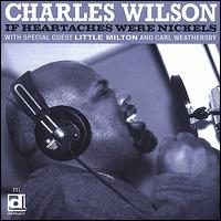 If Heartaches Were Nickels - Charles Wilson