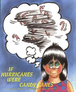 If Hurricanes Were Candy Canes - Bonilla, Jayne