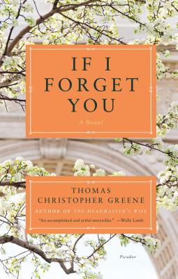 If I Forget You - Greene, Thomas Christopher