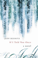 If I Told You Once - Budnitz, Judy