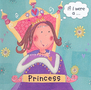 If I Were A...Princess