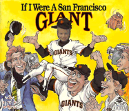 If I Were a San Francisco Giant - Dandrea, Joseph, and Picture Me Books