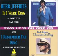 If I Were King/I Remember the Bing - Herb Jeffries