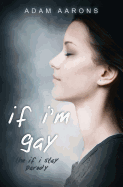 If I'm Gay - The If I Stay Parody