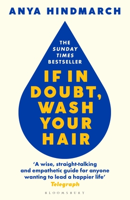 If In Doubt, Wash Your Hair - Hindmarch, Anya