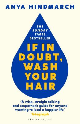 If In Doubt, Wash Your Hair - Hindmarch, Anya