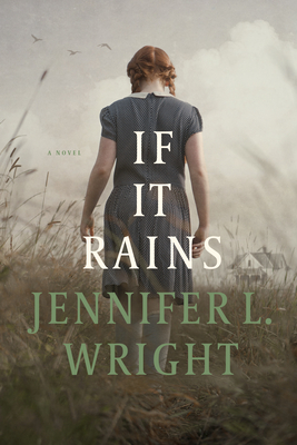 If It Rains - Wright, Jennifer L