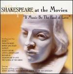 If Music Be the Food of Love: Shakespeare at the Movies