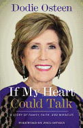 If My Heart Could Talk: A Story of Family, Faith, and Miracles