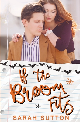 If the Broom Fits: A Halloween Romance - Sutton, Sarah