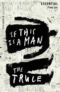 If This Is A Man/The Truce: Hachette Essentials