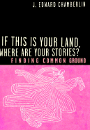 If This Is Your Land, Where Are Your Stories?: Finding Common Ground