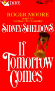 If Tomorrow Comes - Sheldon, Sidney, and Moore, Roger (Read by)