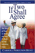 If Two Shall Agree: The Story of Paul A. Rader and Kay F. Rader of the Salvation Army
