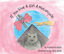 If You Give a Girl a Motorcycle