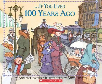 If You Lived 100 Years Ago - McGovern, Ann