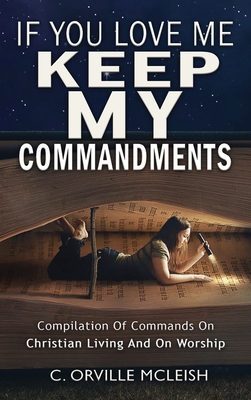 If You Love Me Keep My Commandments - McLeish, C Orville