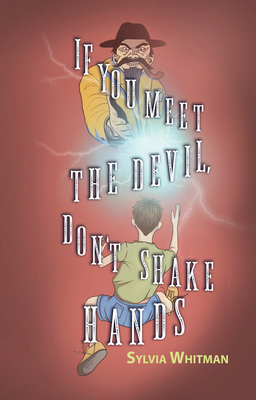 If You Meet the Devil, Don't Shake Hands - Whitman, Sylvia