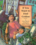 If You Want to Find Golden