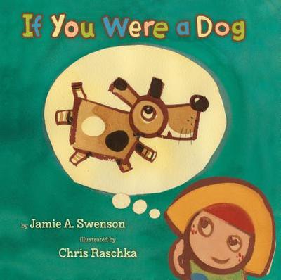 If You Were a Dog - Swenson, Jamie A