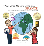 If You Were Me and Lived in... France: A Child's Introduction to Cultures Around the World