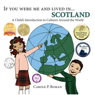 If You Were Me and Lived In... Scotland: A Child's Introduction to Cultures Around the World