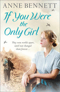 If You Were the Only Girl. by Anne Bennett