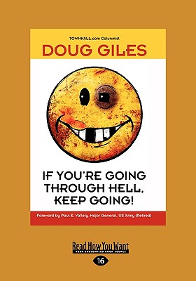 If You're Going Through Hell, Keep Going (Easyread Large Edition) - Giles, Doug