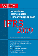 IFRS 2009: Wiley Kommentar Zur Internationalen Rechnungslegung Nach IFRS - Ballwieser, Wolfgang (Editor), and Beine, Frank (Editor), and Hayn, Sven (Editor)
