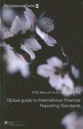 IFRS Manual of Accounting: Global Guide to International Financial Reporting Standards