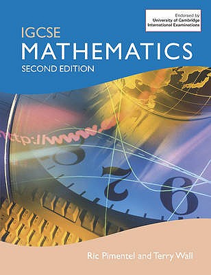 IGCSE Mathematics - Wall, Terry, and Pimentel, Ric