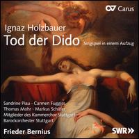 Ignaz Holzbauer: Tod der Dido - Carmen Fugiss (soprano); Markus Schafer (tenor); Sandrine Piau (soprano); Thomas Mohr (baritone);...