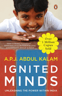 Ignited Minds: Unleashing the power within India - OVER 1 MILLION COPIES SOLD - An inspiring & visionary book for today's youth by Dr. A.P.J. Abdul Kalam | English Non-fiction, Penguin Books