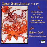 Igor Stravinsky: Firebird Suite; Jeu de Cartes; Symphony in Three Movements - Philharmonia Orchestra; Robert Craft (conductor)