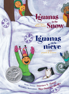 Iguanas in the Snow and Other Winter Poems/ Iguanas En La Nieve Y Otros Poemas de Invierno