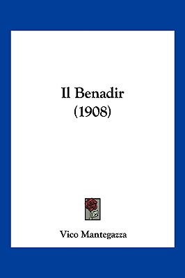 Il Benadir (1908) - Mantegazza, Vico