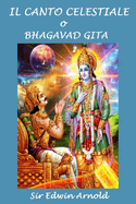 Il Canto Celestiale o Bhagavad-Gita
