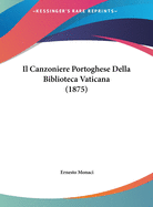 Il Canzoniere Portoghese Della Biblioteca Vaticana (1875)