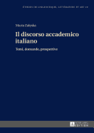 Il discorso accademico italiano: Temi, domande, prospettive