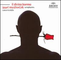 Il Divino Boemo: Josef Myslivecek Symphonies - Concerto Kln; Werner Ehrhardt (violin)
