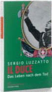 Il Duce: Das Leben Nach Dem Tod - Luzzatto, Sergio