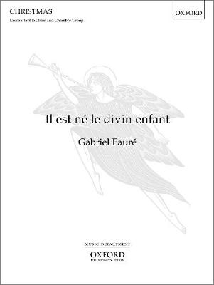 Il Est Ne Le Divin Enfant: Full Score - Faure, Gabriel (Composer), and Levick (Editor)