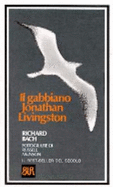 Il Gabbiano Jonathan Livingston: Gabbiano Jonathan Livingston