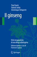 Il Ginseng: Virt? Terapeutiche Di Una Droga Adattogena