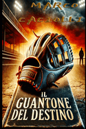 Il guantone del destino